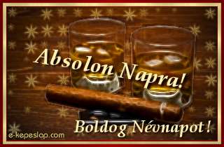 Absolon nvre szl kpeslap, whiskyvel s ksznt felirattal Absolon nvnapra.