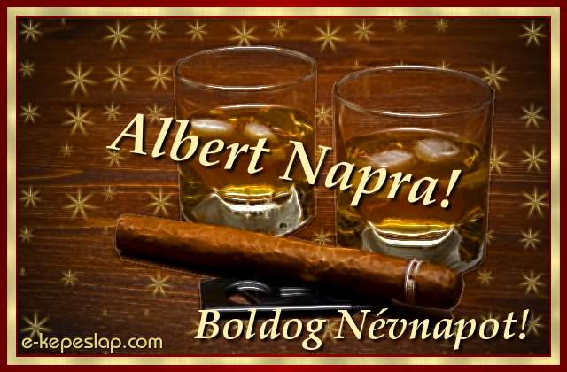 Albert nvre szl kpeslap, whiskyvel s ksznt felirattal Albert nvnapra.