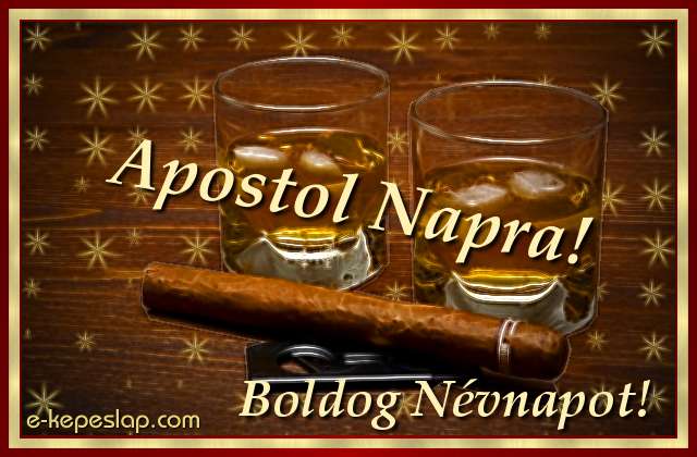 Apostol nvre szl kpeslap, whiskyvel s ksznt felirattal Apostol nvnapra.