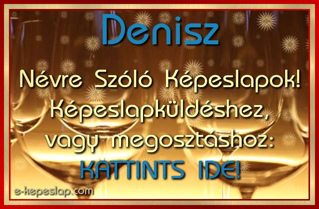 Denisz nvre szl kpeslapok