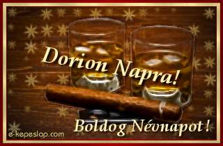 Dorion nvre szl kpeslap, whiskyvel s ksznt felirattal Dorion nvnapra.