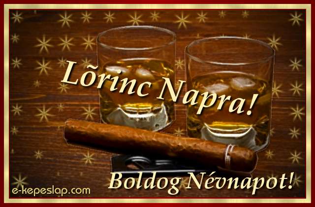 Lrinc nvre szl kpeslap, whiskyvel s ksznt felirattal Lrinc nvnapra.